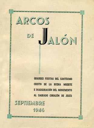 Fiestas patronales en honor al Cristo de la Buena Muerte 1946 Arcos de Jalón